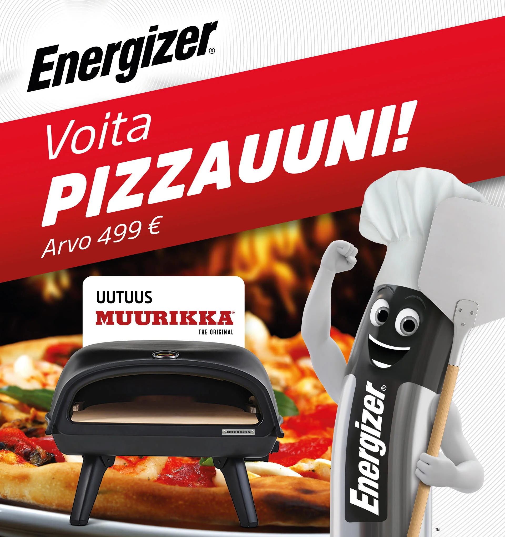 Energizer – Voita Muurikka-pizzauuni